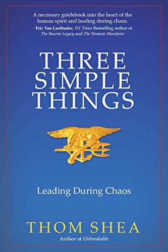 Three Simple Things: Leading During Chaos