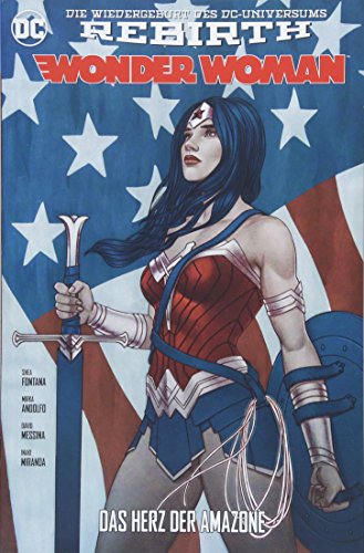 Wonder Woman: Bd. 4 (2. Serie): Das Herz der Amazone