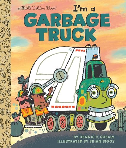I'm a Garbage Truck (Little Golden Book) von Golden Books