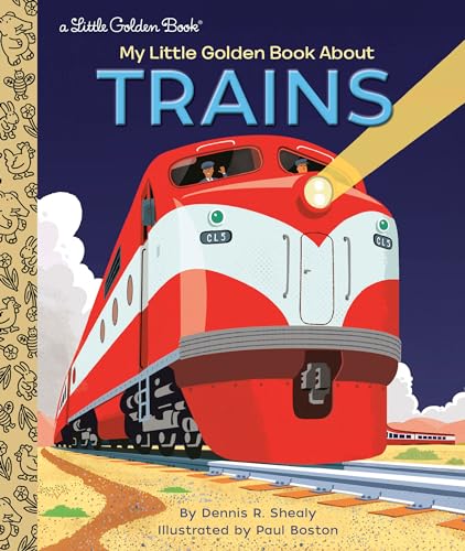 My Little Golden Book About Trains von Golden Books