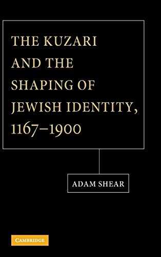 The Kuzari and the Shaping of Jewish Identity, 1167-1900