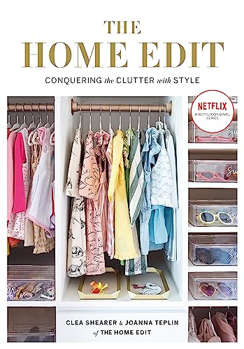 The Home Edit: Conquering the clutter with style: A Netflix Original Series – Season 2 now showing on Netflix von Mitchell Beazley