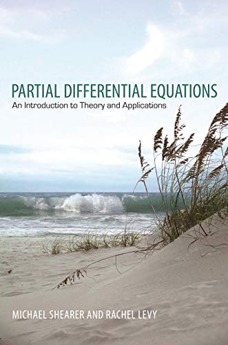 Partial Differential Equations: An Introduction to Theory and Applications