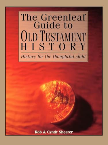 The Greenleaf Guide To Old Testament History von Greenleaf Press