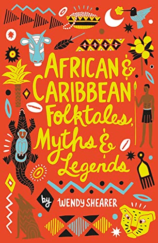 African and Caribbean Folktales, Myths and Legends (Scholastic Classics)