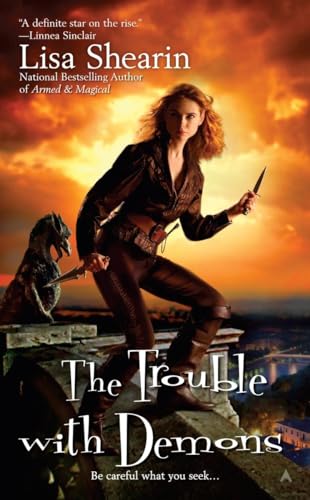 The Trouble with Demons (Raine Benares, Band 3)
