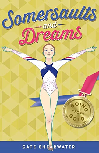 Somersaults and Dreams: Going for Gold von Farshore