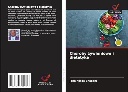 Choroby ¿ywieniowe i dietetyka: DE von Wydawnictwo Nasza Wiedza