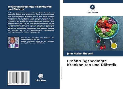 Ernährungsbedingte Krankheiten und Diätetik: DE von Verlag Unser Wissen