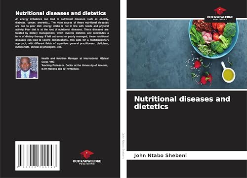 Nutritional diseases and dietetics: DE von Our Knowledge Publishing