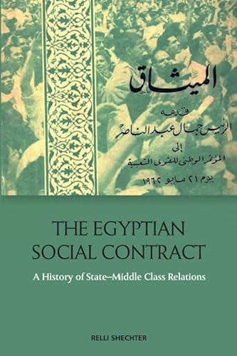 The Egyptian Social Contract: A History of State-middle Class Relations von Edinburgh University Press