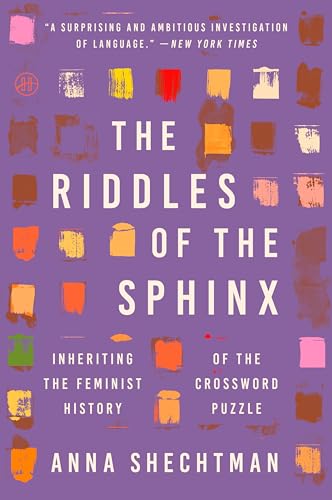 The Riddles of the Sphinx: Inheriting the Feminist History of the Crossword Puzzle von HarperOne