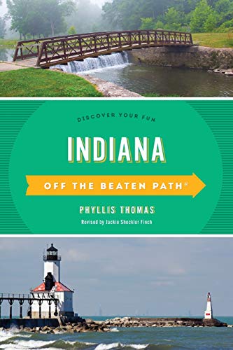 Indiana Off the Beaten Path®: Discover Your Fun