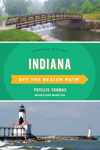 Indiana Off the Beaten Path®: Discover Your Fun