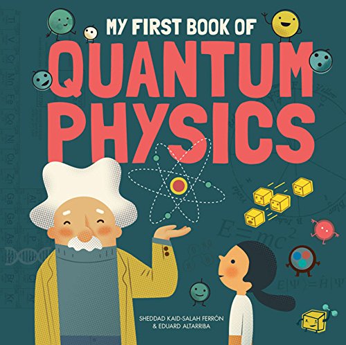 My First Book of Quantum Physics von Button Books