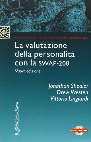 La valutazione della personalità con la Swap-200. Con CD-ROM von Raffaello Cortina Editore