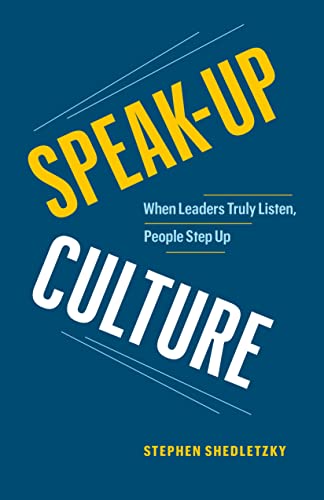 Speak-Up Culture: When Leaders Truly Listen, People Step Up von Page Two