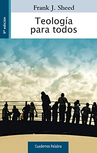 Teología para todos (Cuadernos Palabra, Band 53) von Ediciones Palabra, S.A.