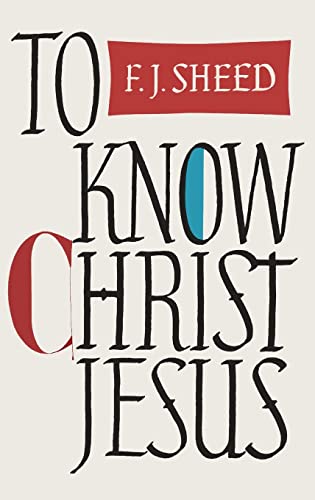 To Know Christ Jesus von Martino Fine Books