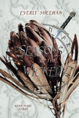 Seasons of the Wicked: Wenn Magie stirbt