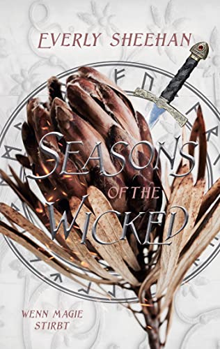 Seasons of the Wicked: Wenn Magie stirbt