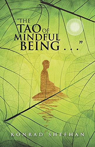 “The Tao of Mindful Being . . .” von Balboa Press