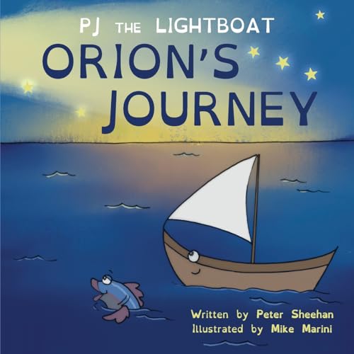 Orion's Journey (PJ the Lightboat) von Stillwater River Publications