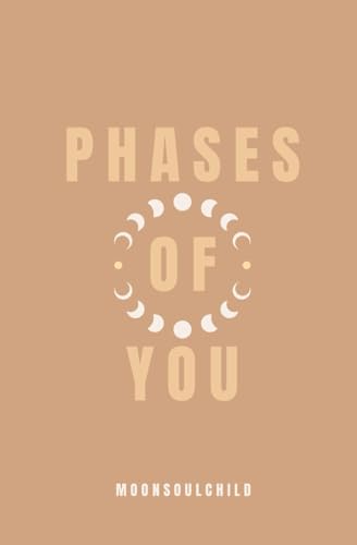 Phases of You