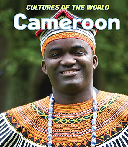 Cameroon (Cultures of the World) von Cavendish Square Publishing