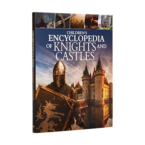 Children's Encyclopedia of Knights and Castles (Arcturus Children's Reference Library)