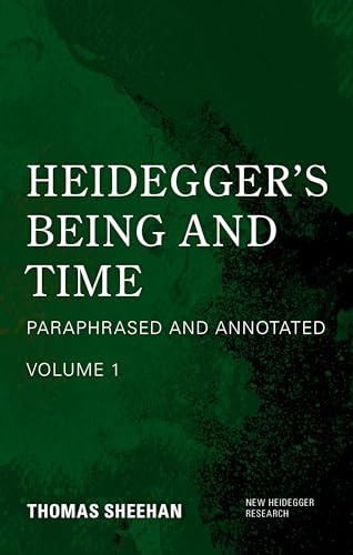 Heidegger's Being and Time: Paraphrased and Annotated (New Heidegger Research) von Rowman & Littlefield International