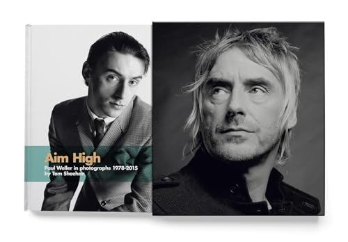 Aim High: Paul Weller in photographs 1978-2015