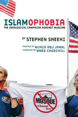 Islamophobia: The Ideological Campaign Against Muslims von Clarity Press