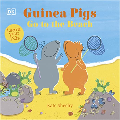 Guinea Pigs Go to the Beach: Learn Your 123s (The Guinea Pigs)