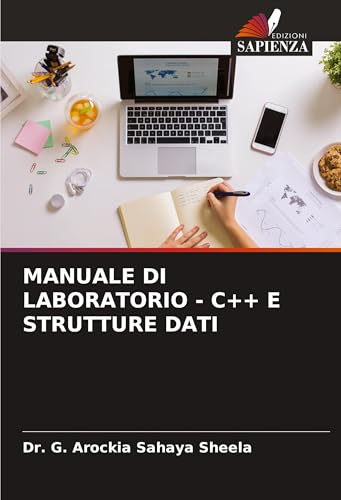 MANUALE DI LABORATORIO - C++ E STRUTTURE DATI: DE von Edizioni Sapienza
