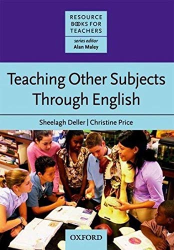 Teaching Other Subjects Through English von Oxford University ELT