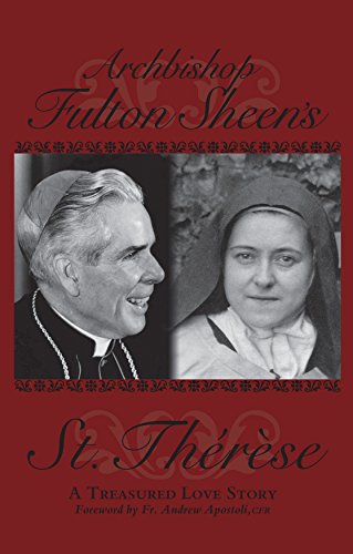 ARCHBISHOP FULTON SHEENS ST TH: A Treasured Love Story ARCHBISHOP FULTON SHEENS ST TH: A Treasured Love Story
