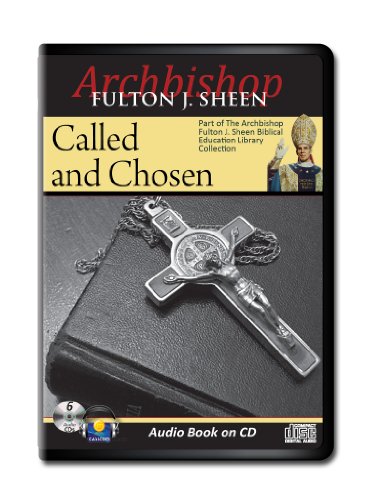 Called and Chosen Called and Chosen