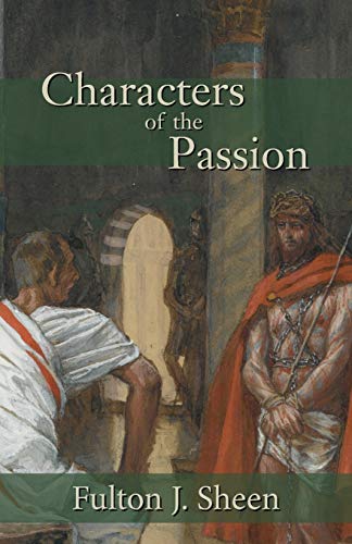 Characters of the Passion von Angelico Press