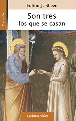 Son tres los que se casan (Cuadernos Palabra, Band 183) von Ediciones Palabra, S.A.