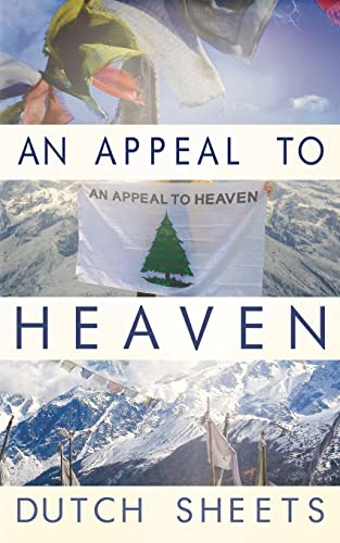 An Appeal To Heaven: What Would Happen If We Did It Again von CREATESPACE