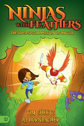 Ninjas with Feathers: The Super-Special Mission of Angels von Destiny Image Publishers