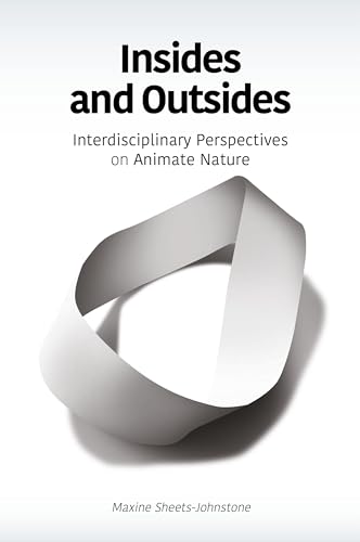 Insides and Outsides: Interdisciplinary Perspectives on Animate Nature