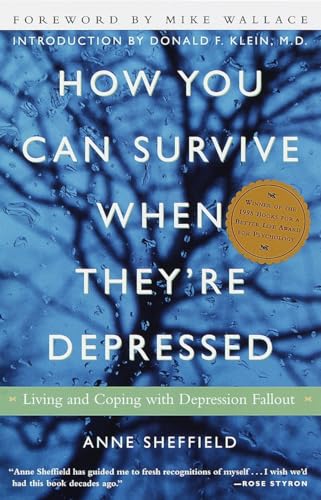 How You Can Survive When They're Depressed: Living and Coping with Depression Fallout von CROWN
