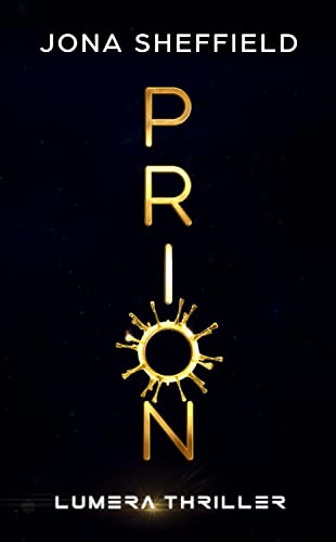 Prion: Lumera Science Fiction Thriller