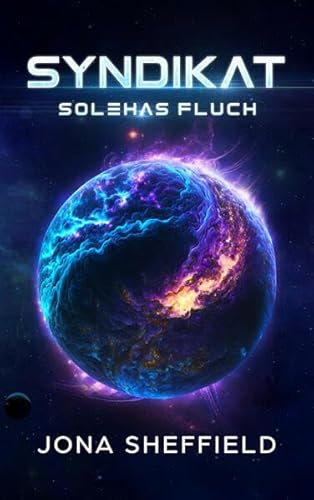 Syndikat: Solehas Fluch (Lumera) von Belle Epoque Verlag