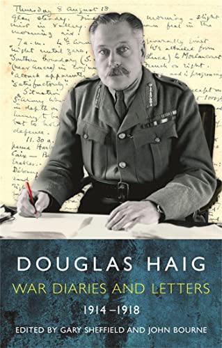Douglas Haig: Diaries and Letters 1914-1918