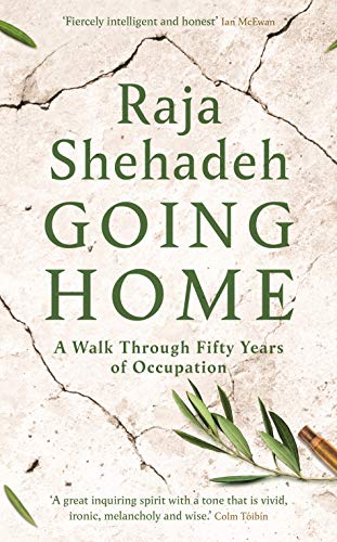Going Home: A Walk Through Fifty Years of Occupation