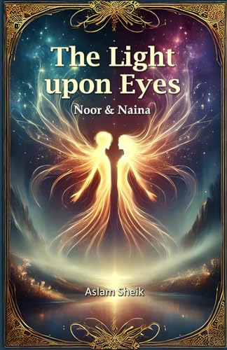 The Light Upon Eyes von Taneesha Publishers