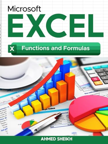 Microsoft Excel Advanced: Functions and Formulas von Independently published